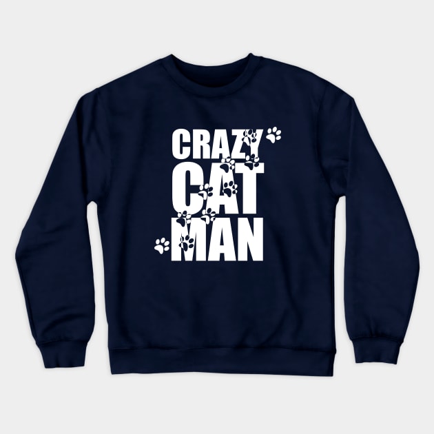 Crazy Cat Man (Dark) Crewneck Sweatshirt by GloopTrekker